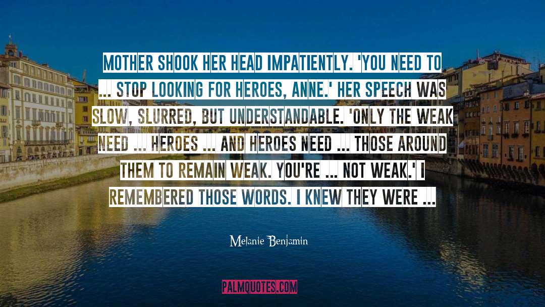 Manuscript quotes by Melanie Benjamin