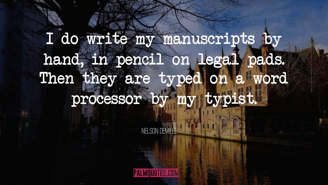 Manuscripts quotes by Nelson DeMille