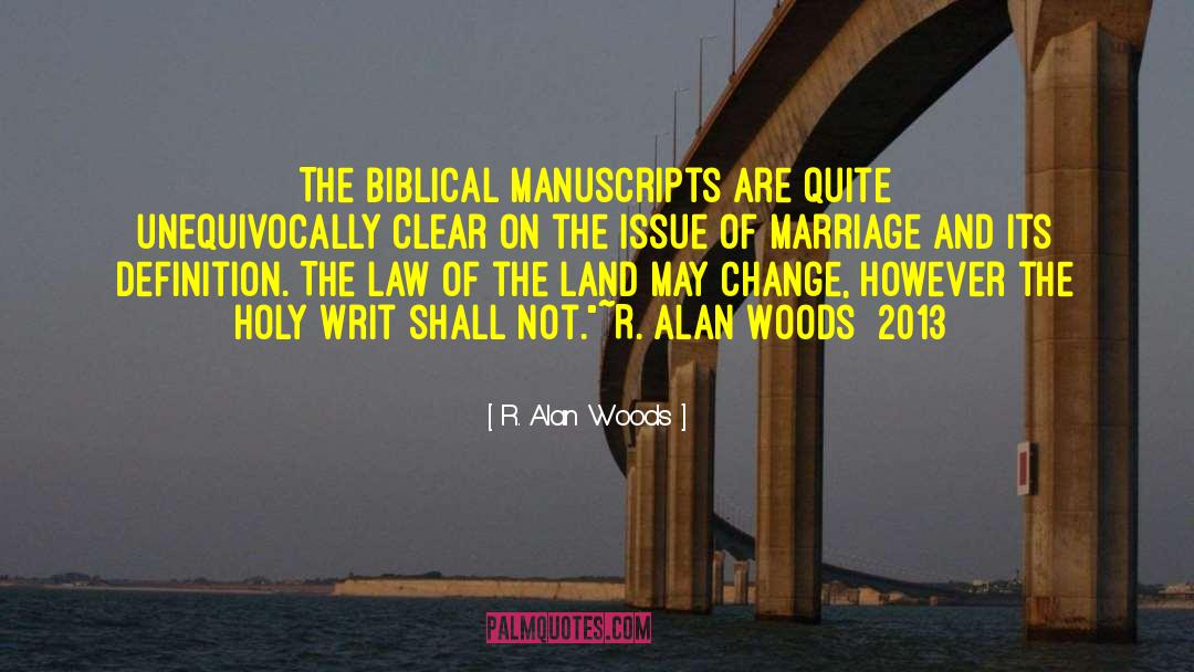 Manuscripts quotes by R. Alan Woods