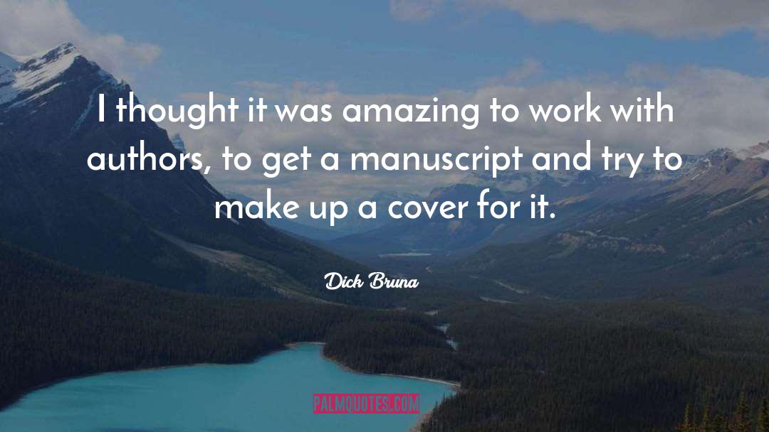 Manuscripts quotes by Dick Bruna