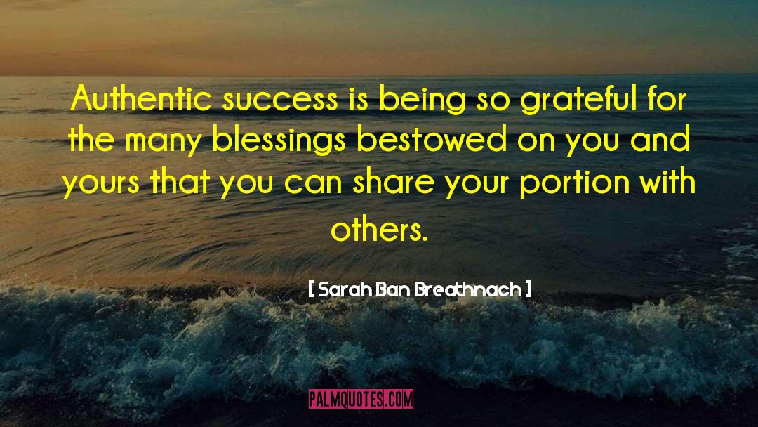 Many Blessings quotes by Sarah Ban Breathnach