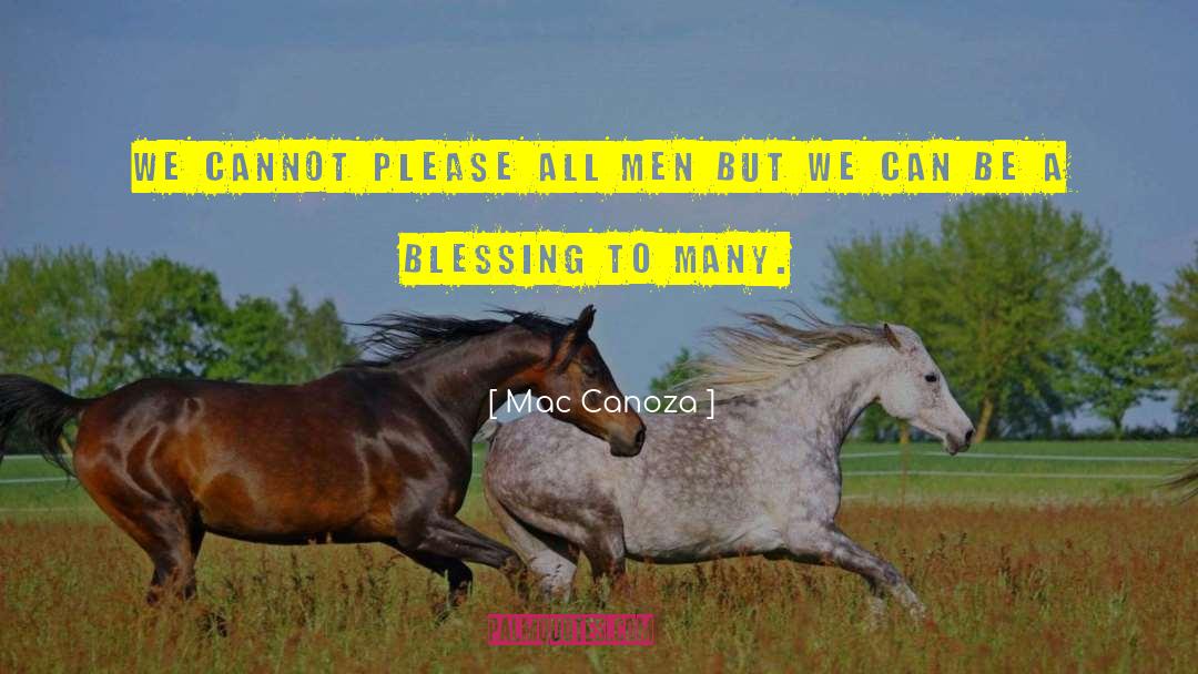 Many Blessings quotes by Mac Canoza