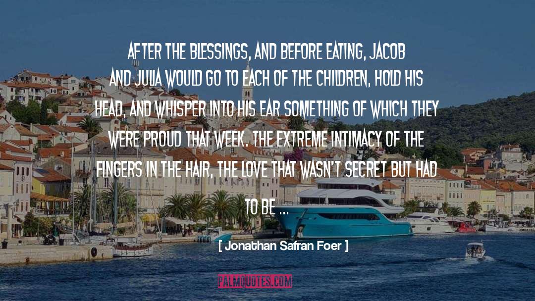Many Blessings quotes by Jonathan Safran Foer