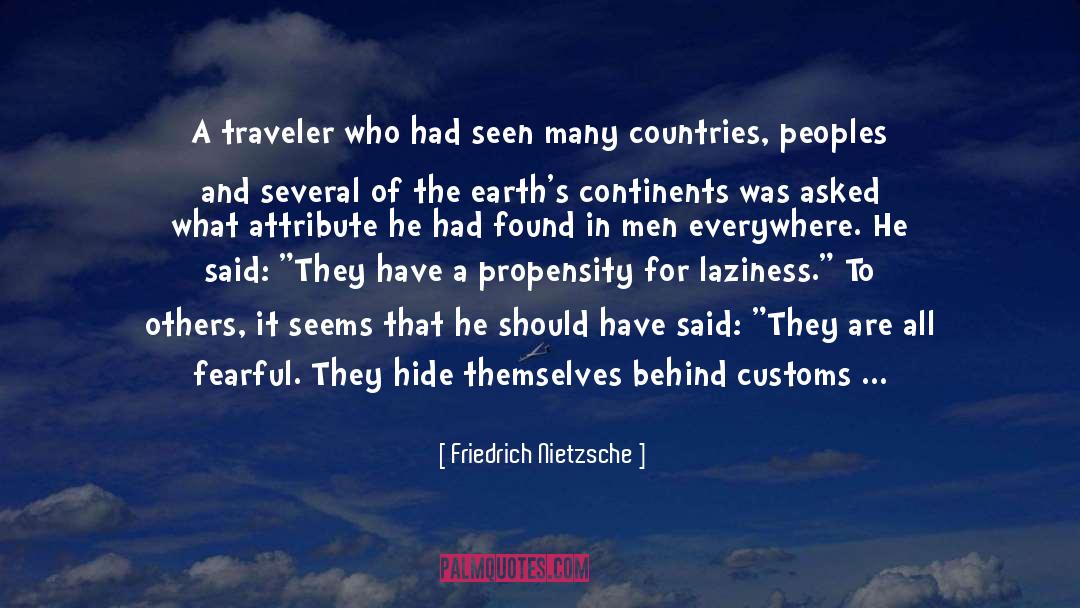 Many Countries quotes by Friedrich Nietzsche