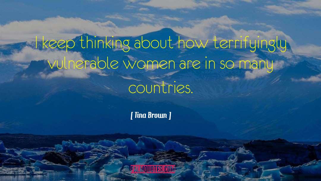 Many Countries quotes by Tina Brown