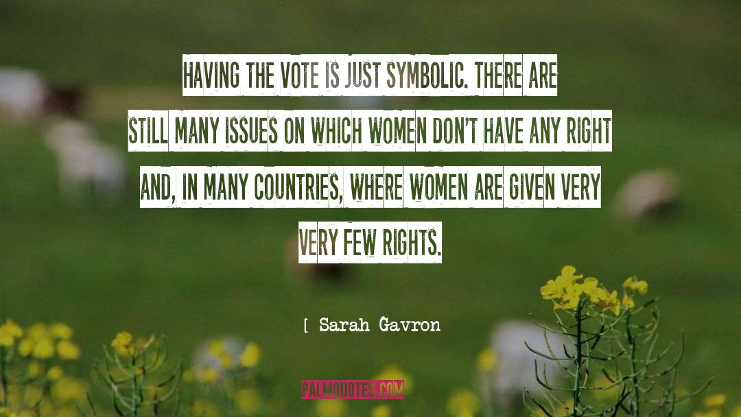 Many Countries quotes by Sarah Gavron