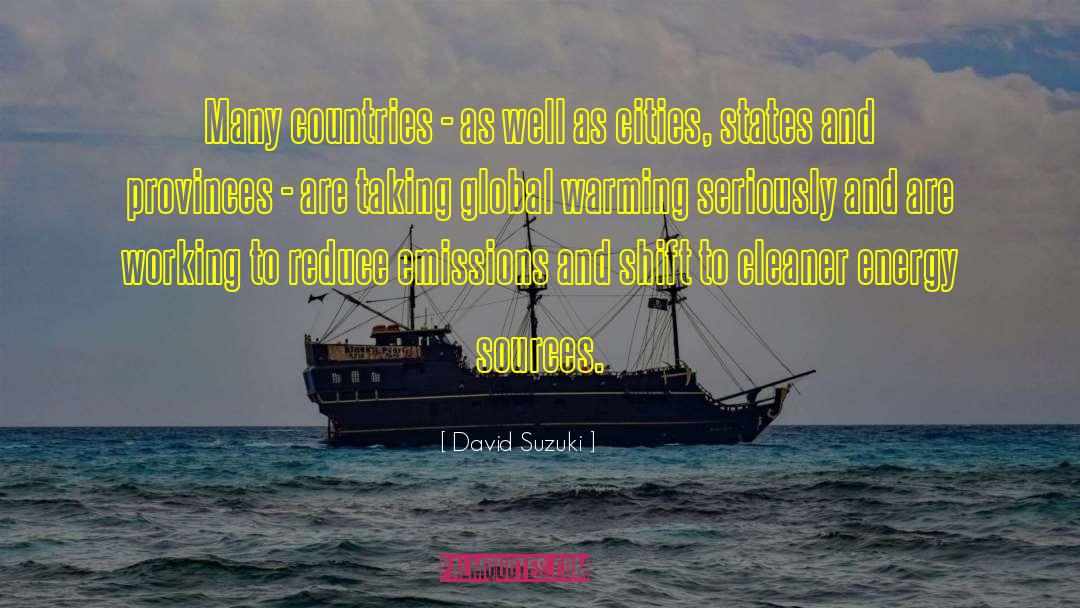 Many Countries quotes by David Suzuki