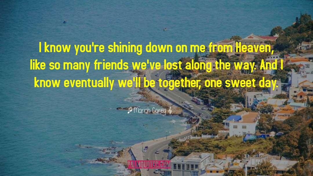 Many Friends quotes by Mariah Carey