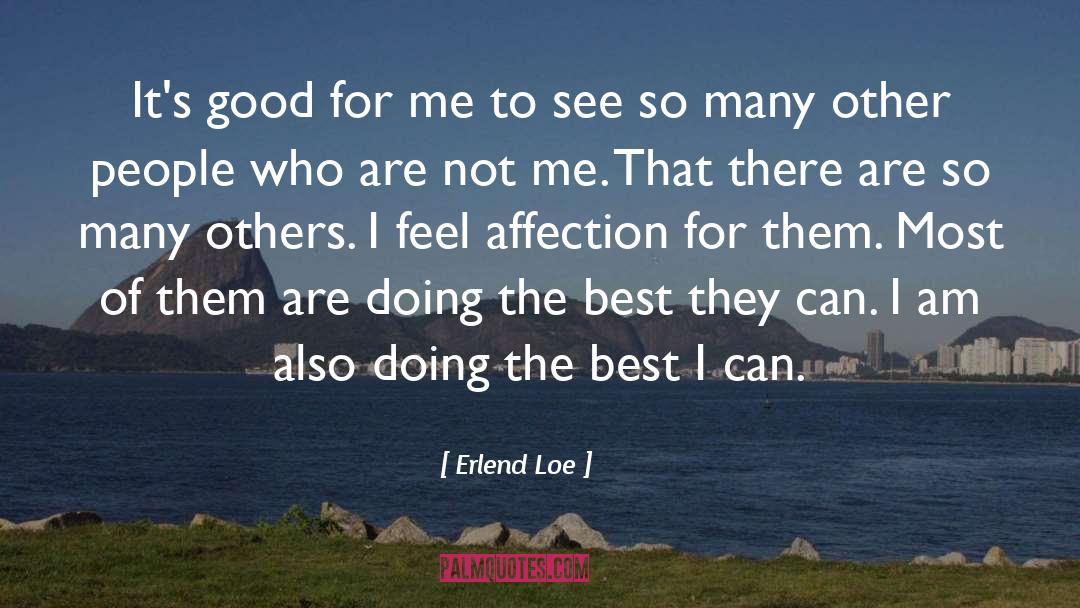 Many Others quotes by Erlend Loe