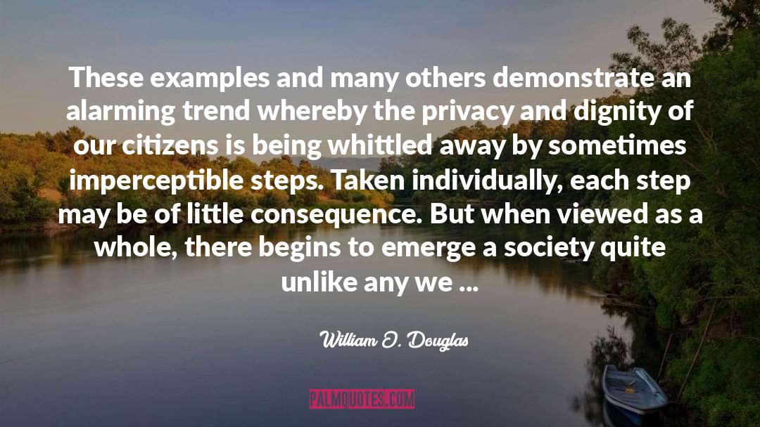 Many Others quotes by William O. Douglas