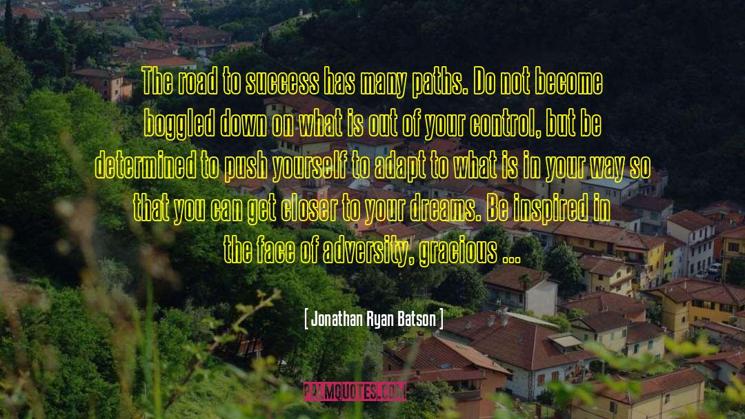 Many Paths quotes by Jonathan Ryan Batson