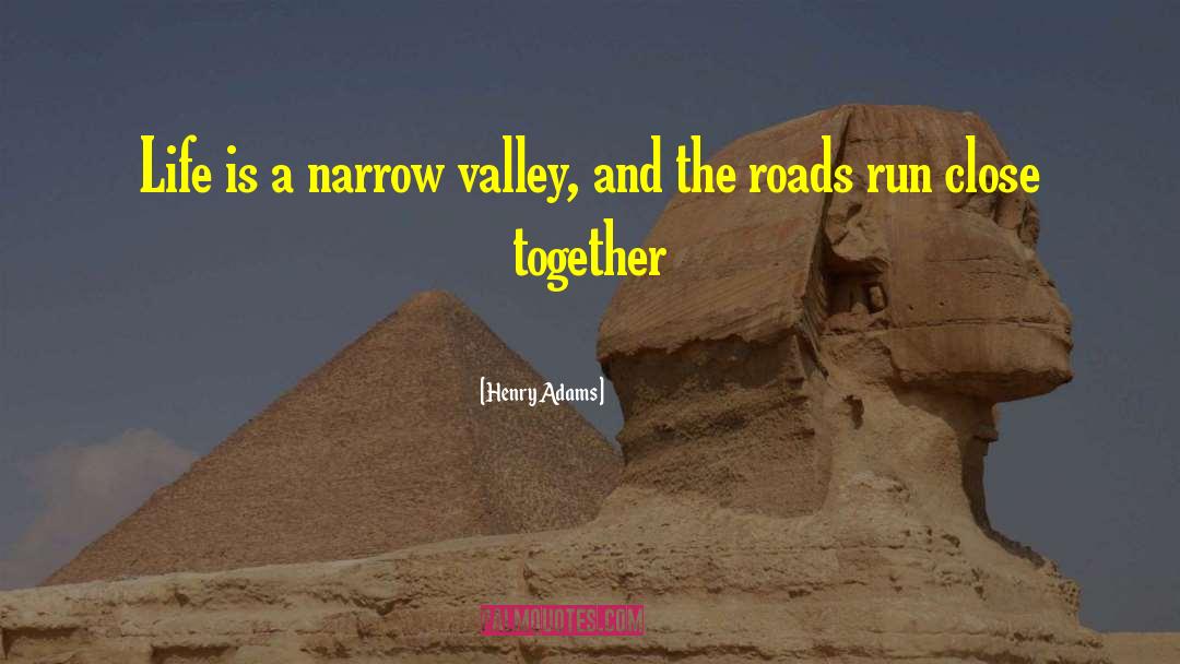 Many Roads quotes by Henry Adams
