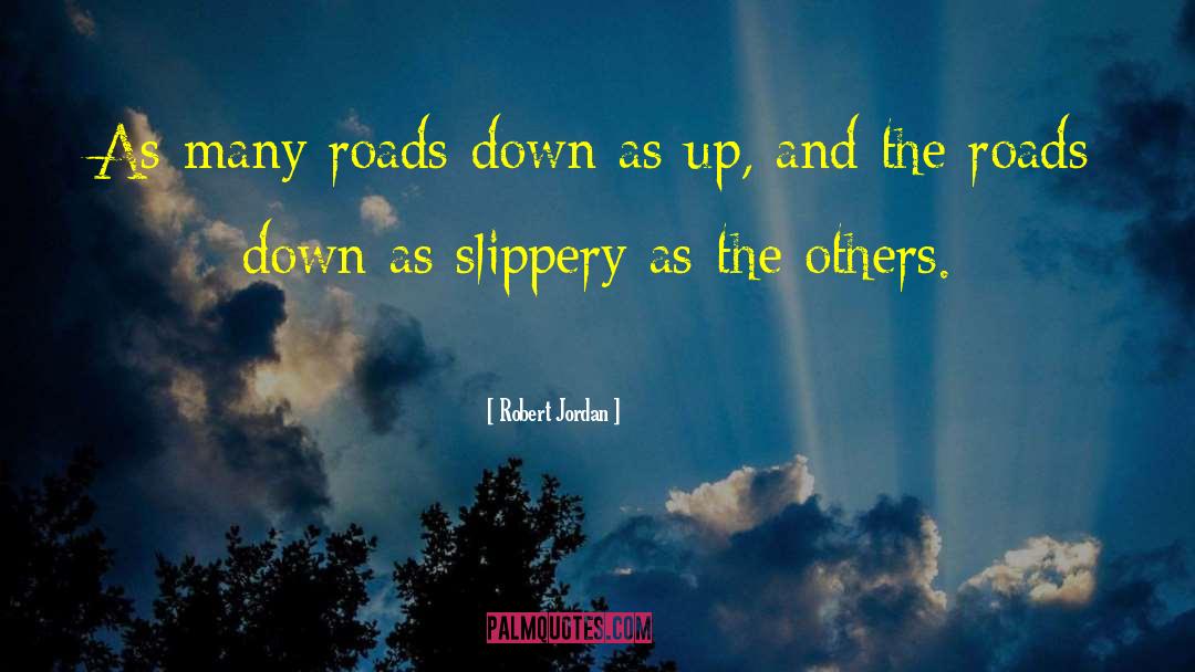 Many Roads quotes by Robert Jordan