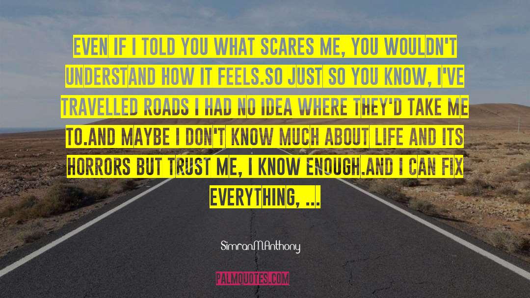 Many Roads quotes by Simran.M.Anthony