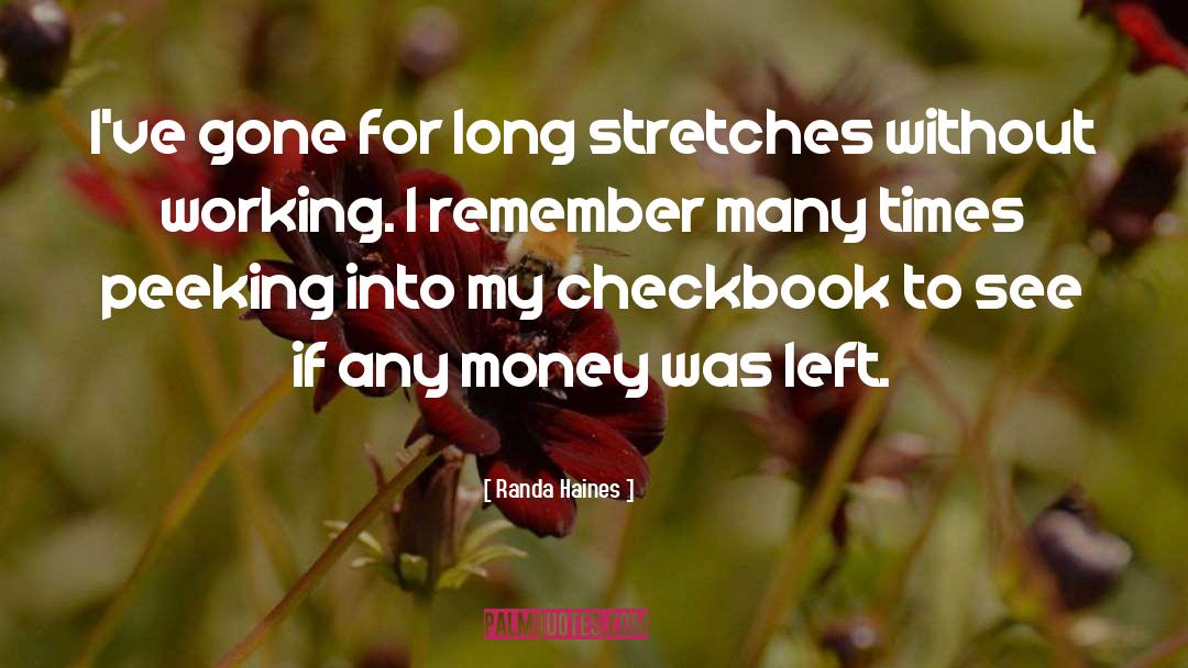 Many Times quotes by Randa Haines