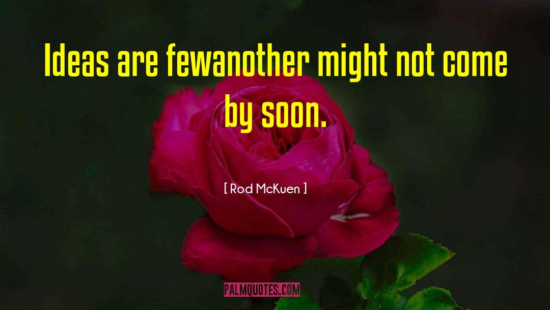 Manzanedo Rod quotes by Rod McKuen