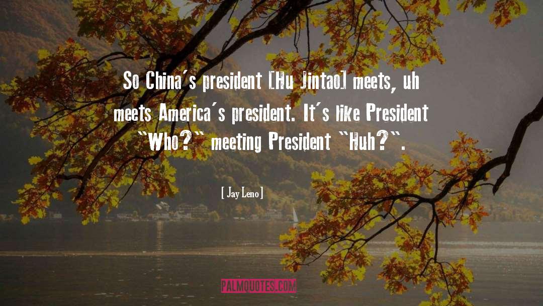 Maosit China quotes by Jay Leno