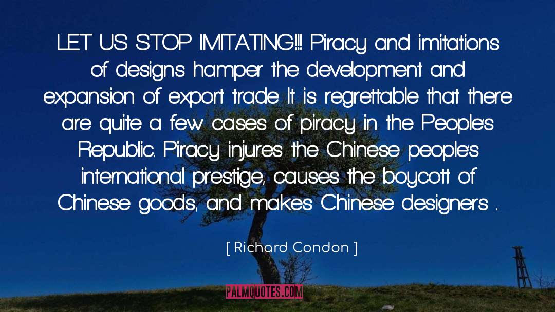 Maosit China quotes by Richard Condon