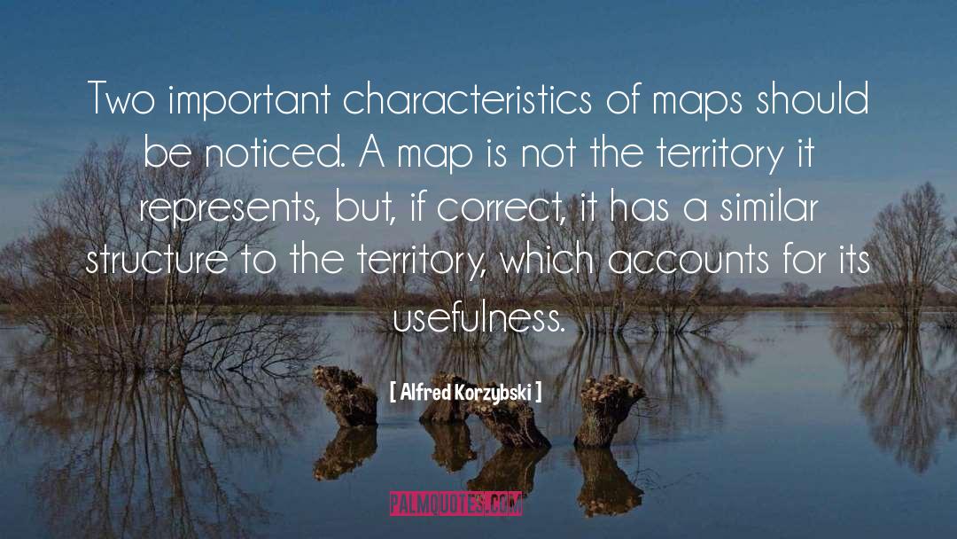 Map Maker quotes by Alfred Korzybski