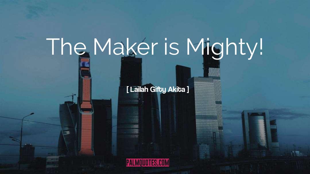 Map Maker quotes by Lailah Gifty Akita