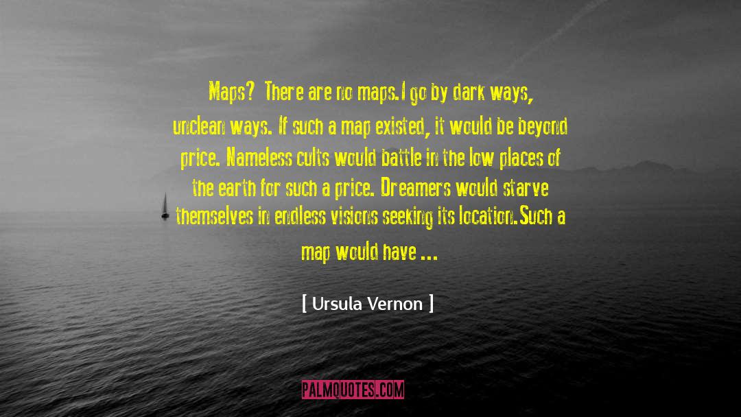 Map Maker quotes by Ursula Vernon