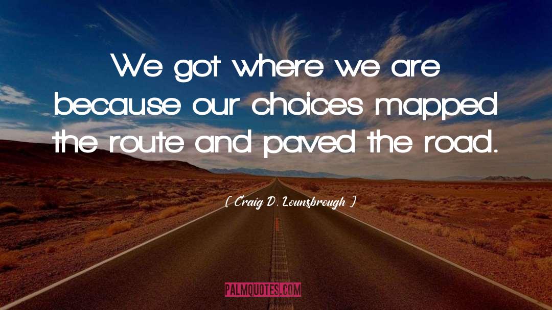 Mapped quotes by Craig D. Lounsbrough