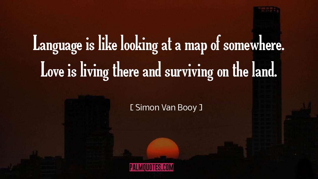 Maps Of Fictional Places quotes by Simon Van Booy