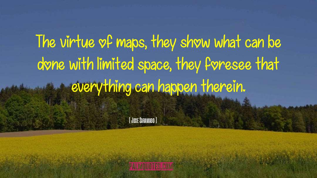 Maps quotes by Jose Saramago