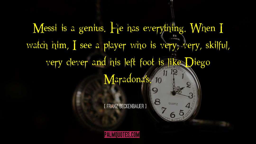 Maradona quotes by Franz Beckenbauer