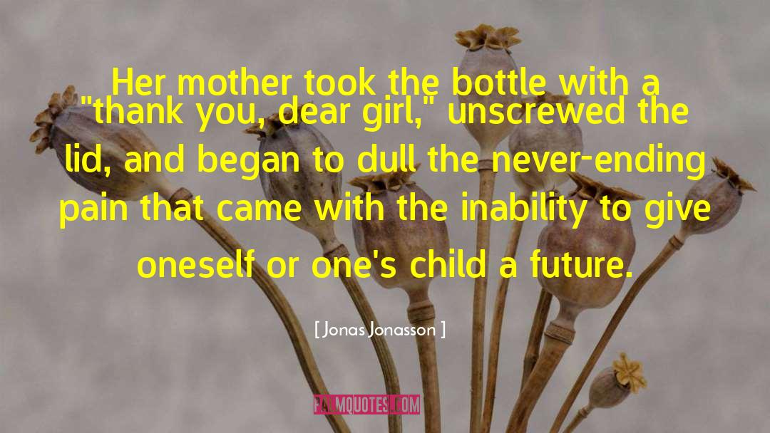 Marasca Bottle quotes by Jonas Jonasson