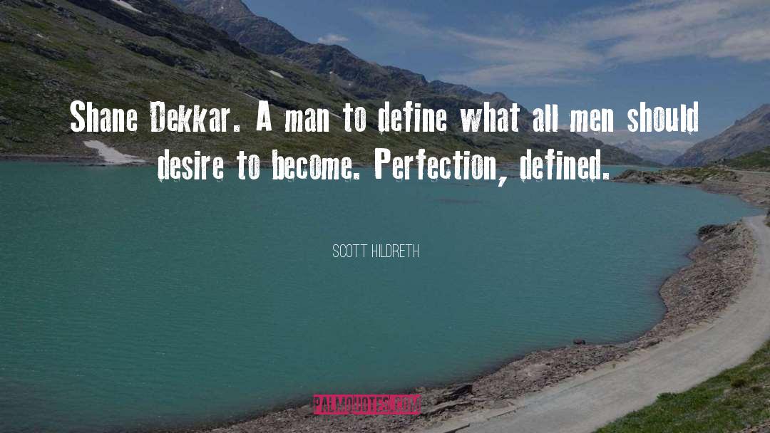 Marathon Man quotes by Scott Hildreth