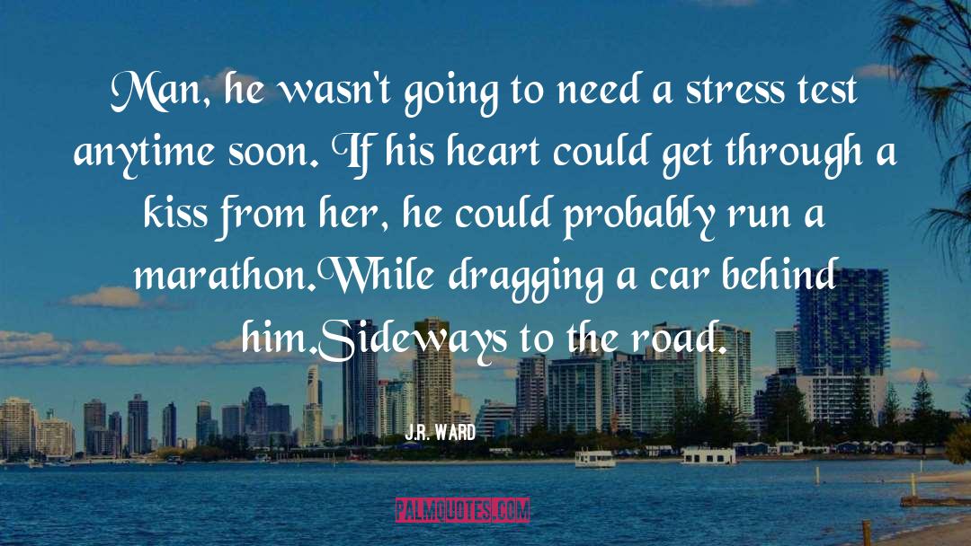 Marathon quotes by J.R. Ward