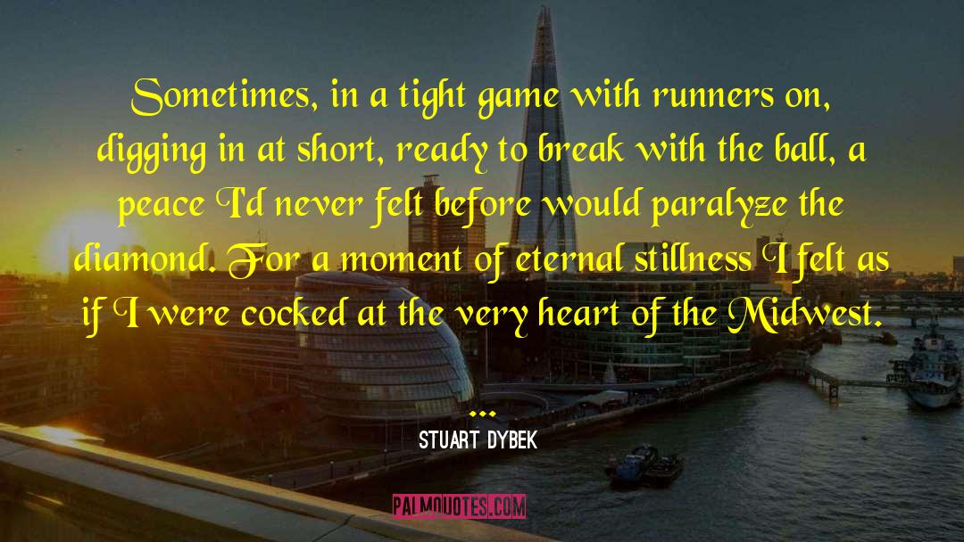 Marathon Runners quotes by Stuart Dybek
