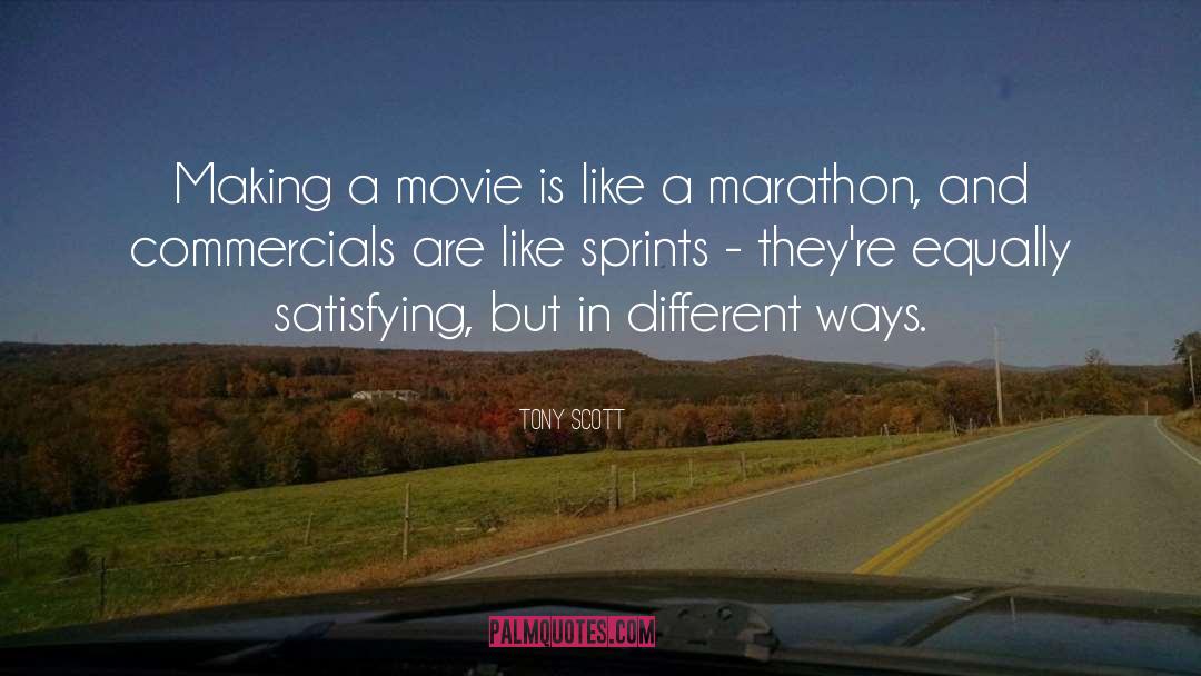 Marathon Runners quotes by Tony Scott