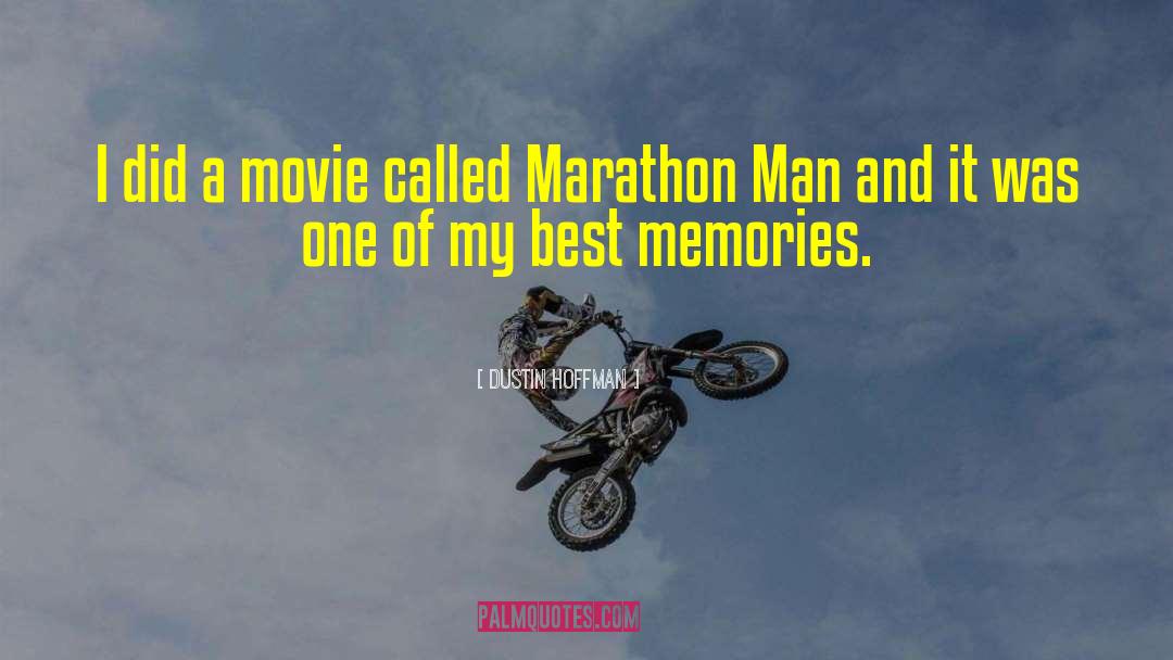 Marathon Runners quotes by Dustin Hoffman
