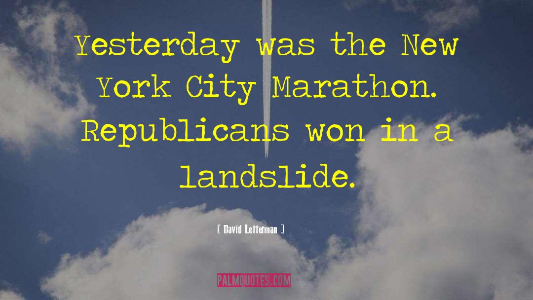 Marathon Running quotes by David Letterman