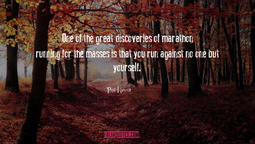 Marathon Running quotes by Phil Hewitt