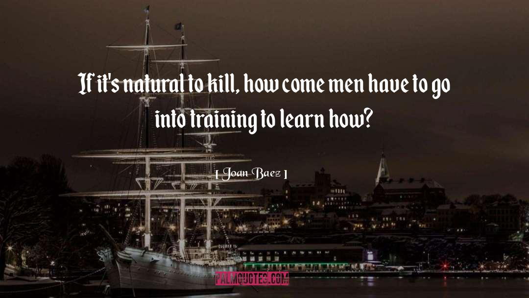 Marathon Training quotes by Joan Baez