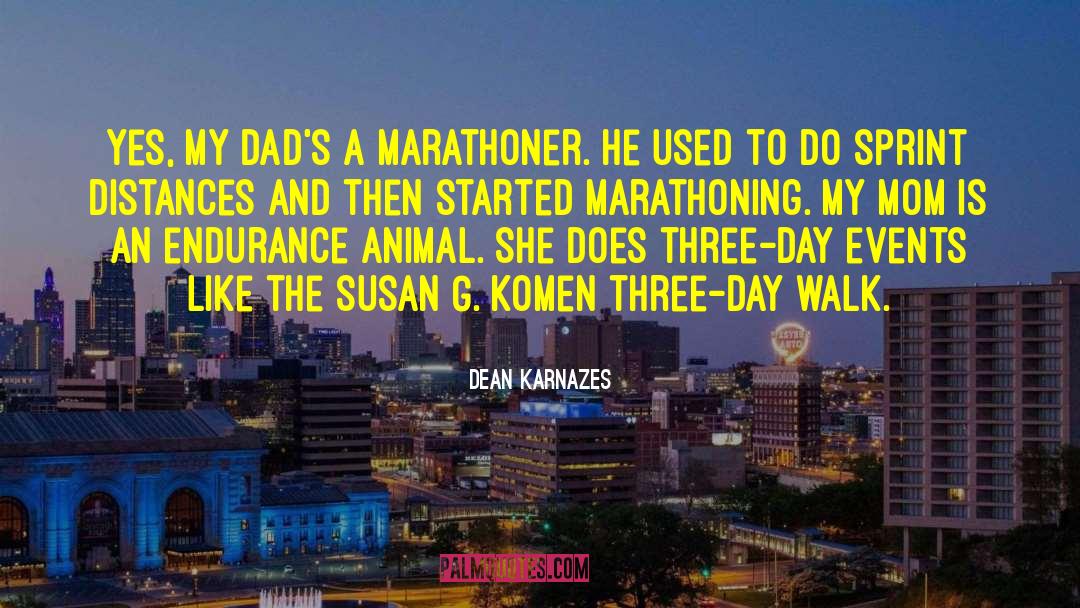 Marathoner quotes by Dean Karnazes