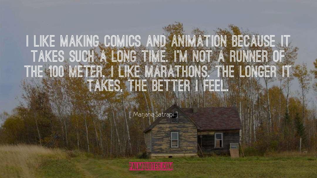 Marathons quotes by Marjane Satrapi