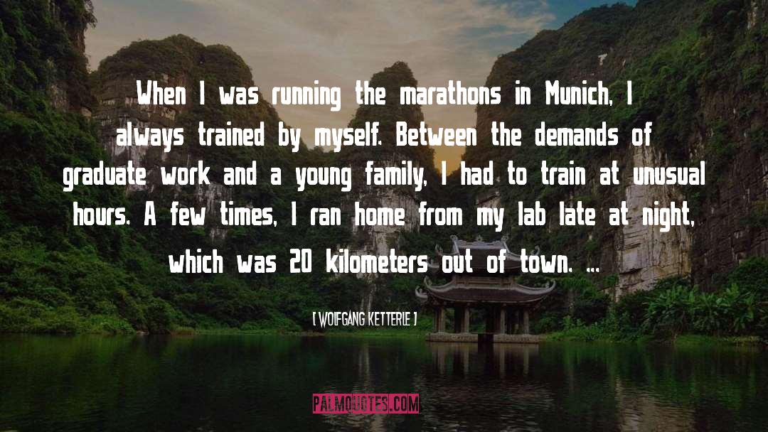 Marathons quotes by Wolfgang Ketterle