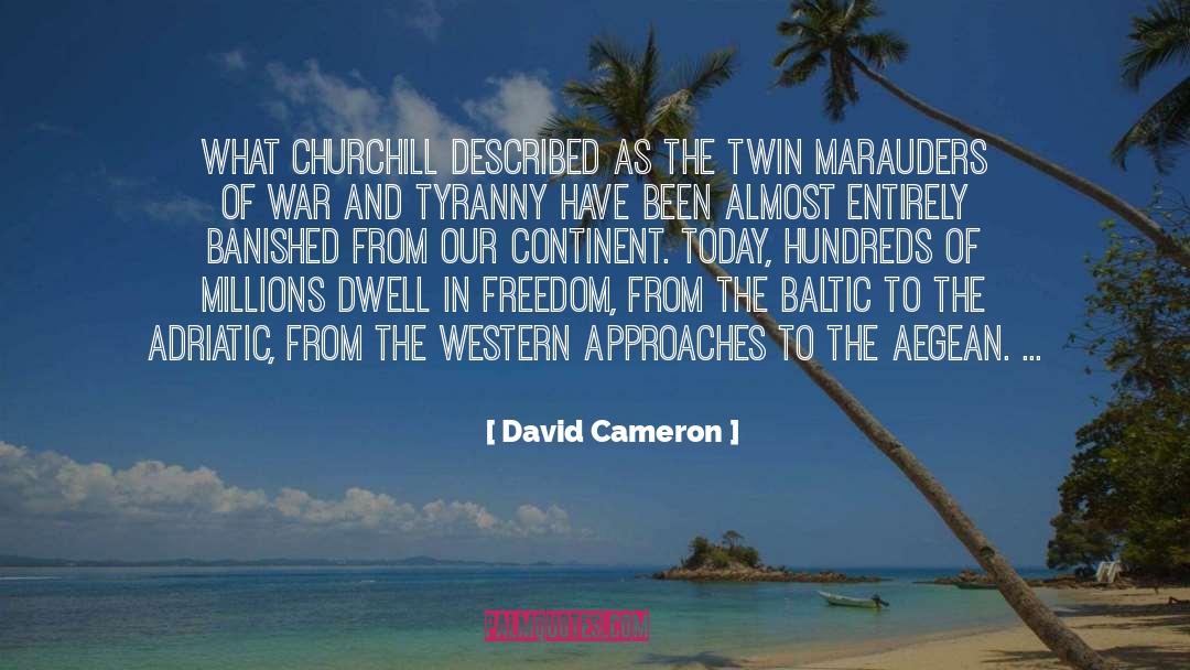 Marauders quotes by David Cameron