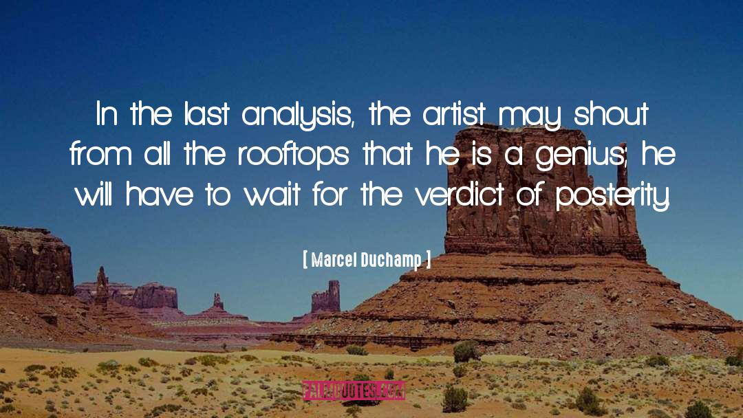 Marcel Duchamp quotes by Marcel Duchamp