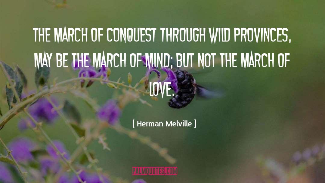 March Out quotes by Herman Melville