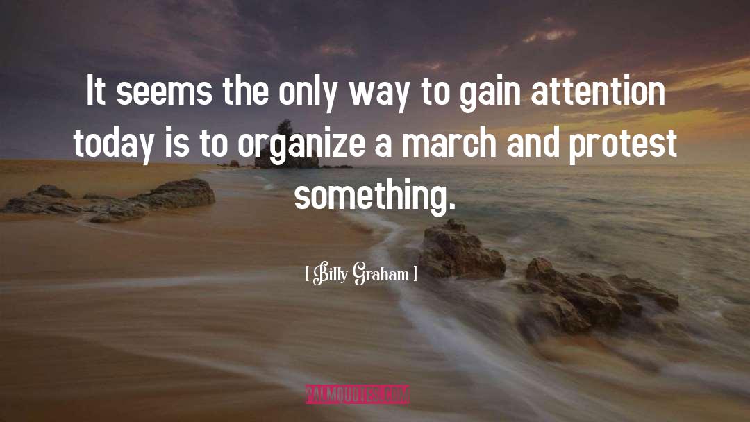 March Out quotes by Billy Graham