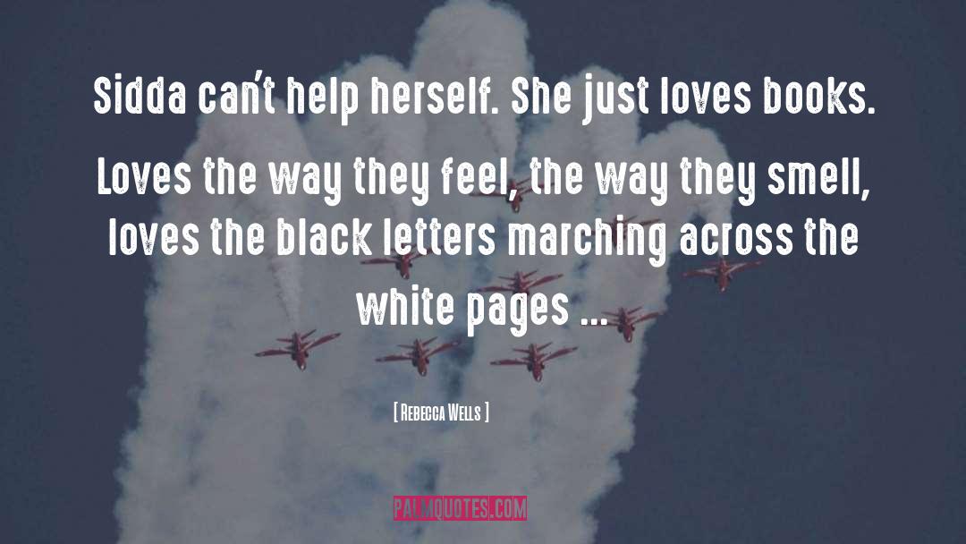 Marching quotes by Rebecca Wells