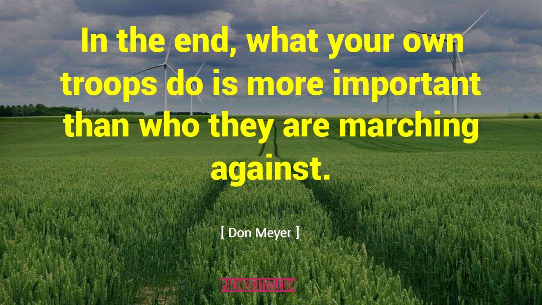 Marching quotes by Don Meyer