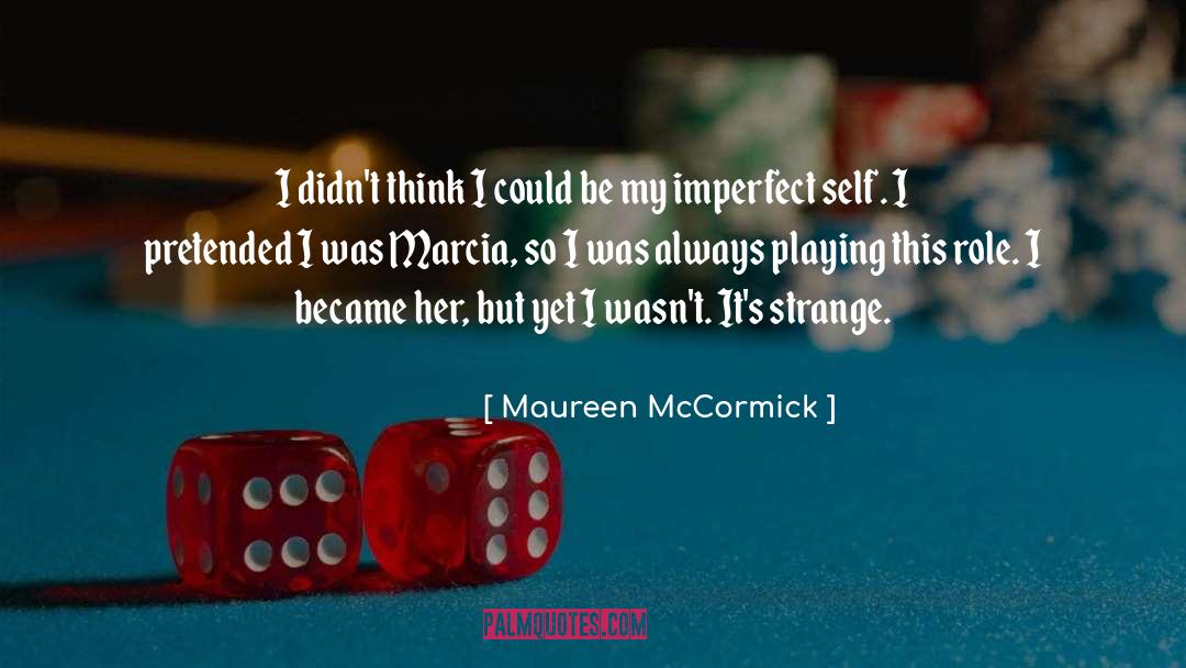 Marcia Lynn Mcclure quotes by Maureen McCormick