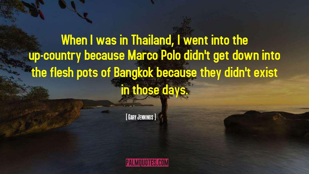 Marco Polo quotes by Gary Jennings