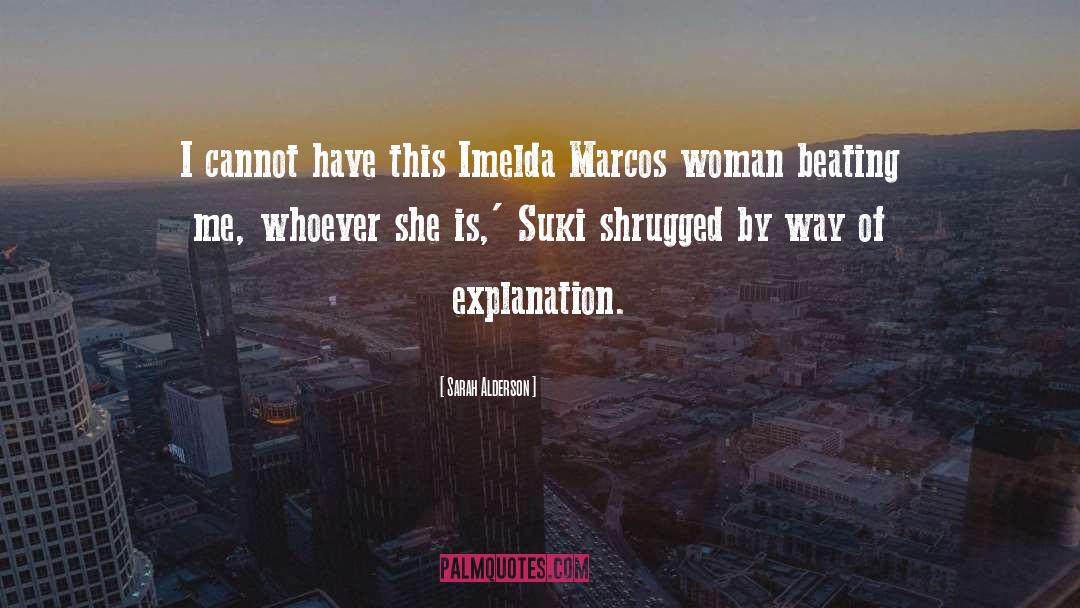 Marcos quotes by Sarah Alderson